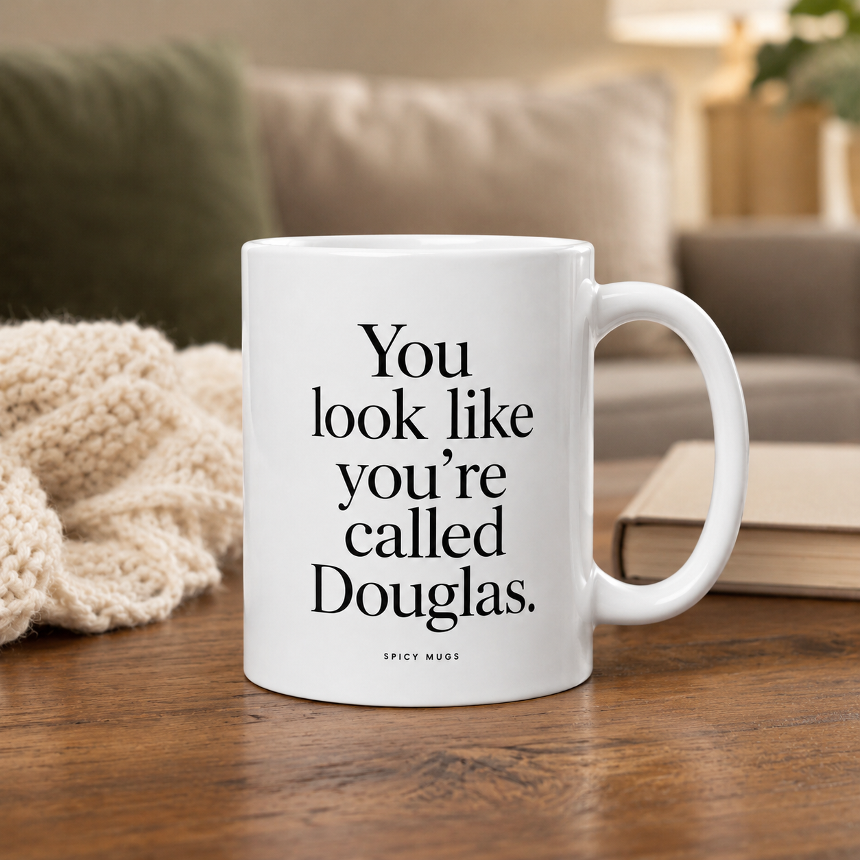 Spicy Mugs - You Look Like You're Called Douglas