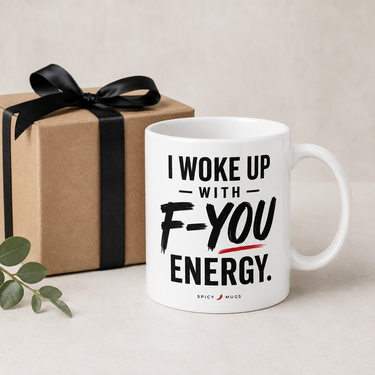 Spicy Mugs - I Woke Up With F-You Energy