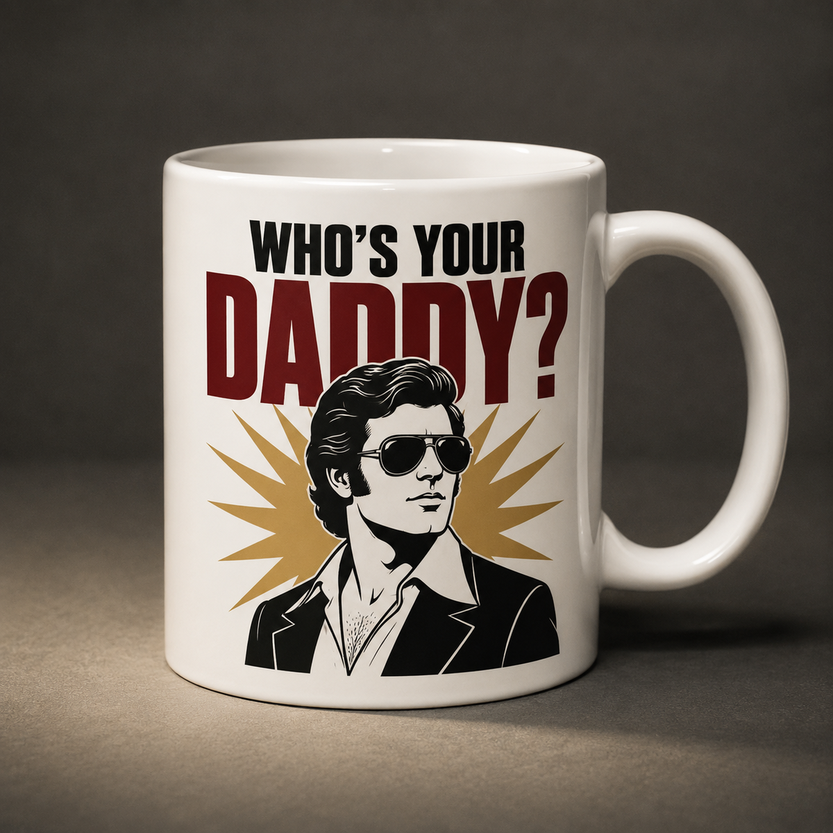 Spicy Mugs - Who's Your Daddy?