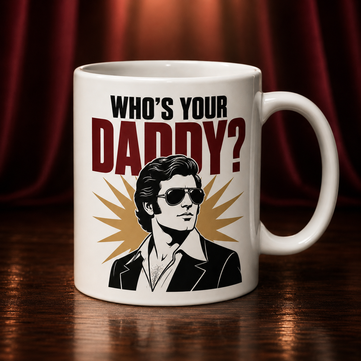 Spicy Mugs - Who's Your Daddy?