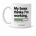 Spicy Mugs - My Boss Think's I'm Working