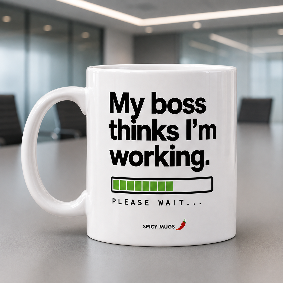 Spicy Mugs - My Boss Think's I'm Working