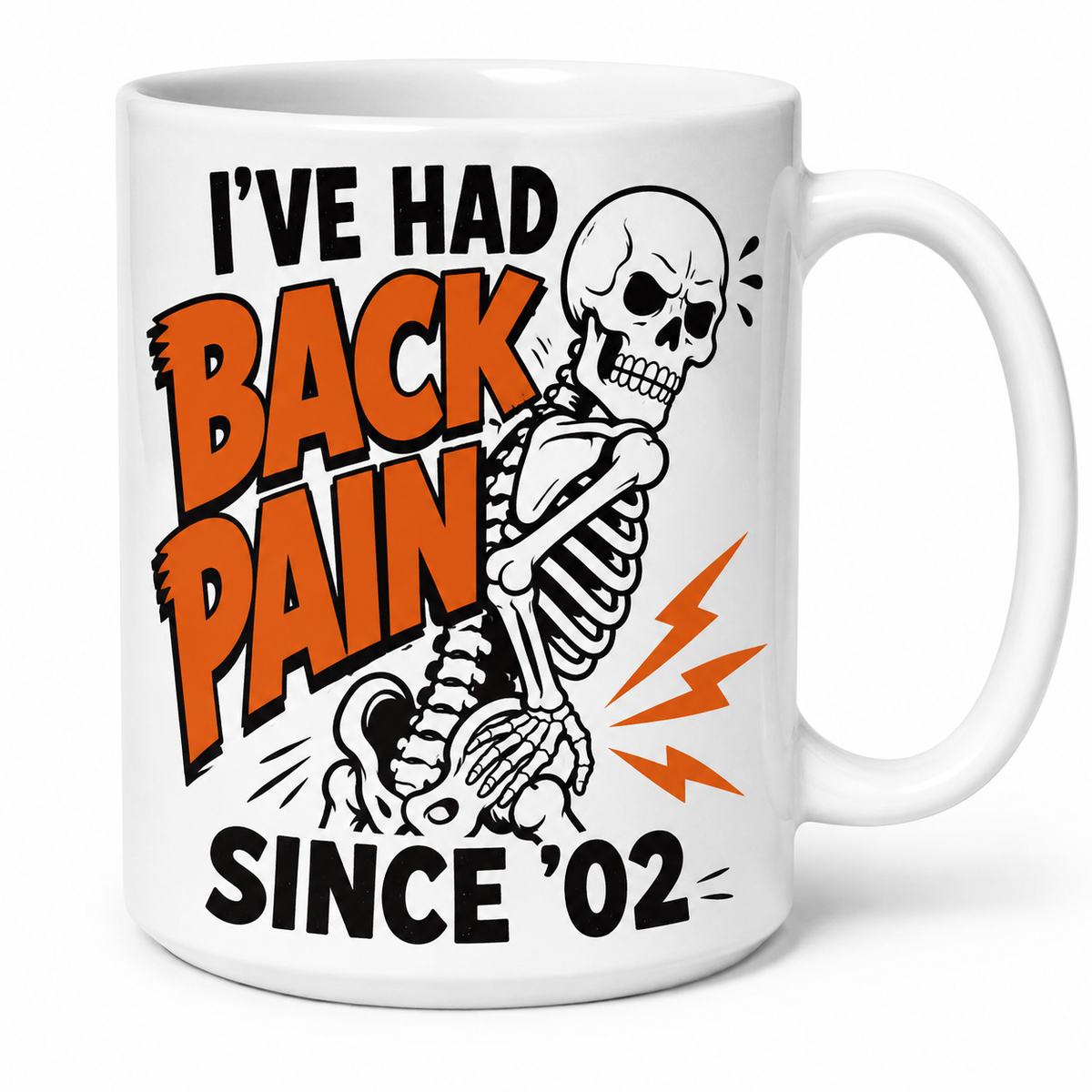 Spicy Mugs - I've Had Back Pain Since '02