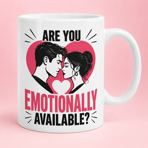 Spicy Mugs - Are You Emotionally Available?