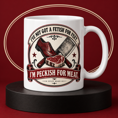 I've Not Got a Fetish for Feet, I'm Peckish for Meat