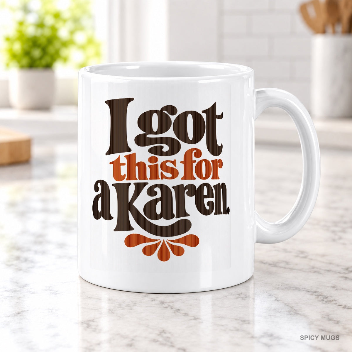 I got this for a Karen. mug – image 2