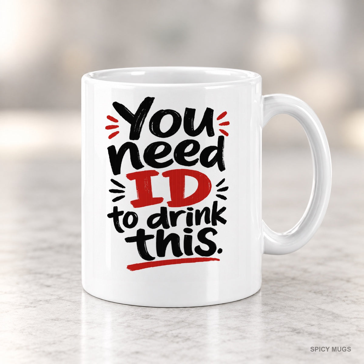You need ID to drink this. mug – image 4