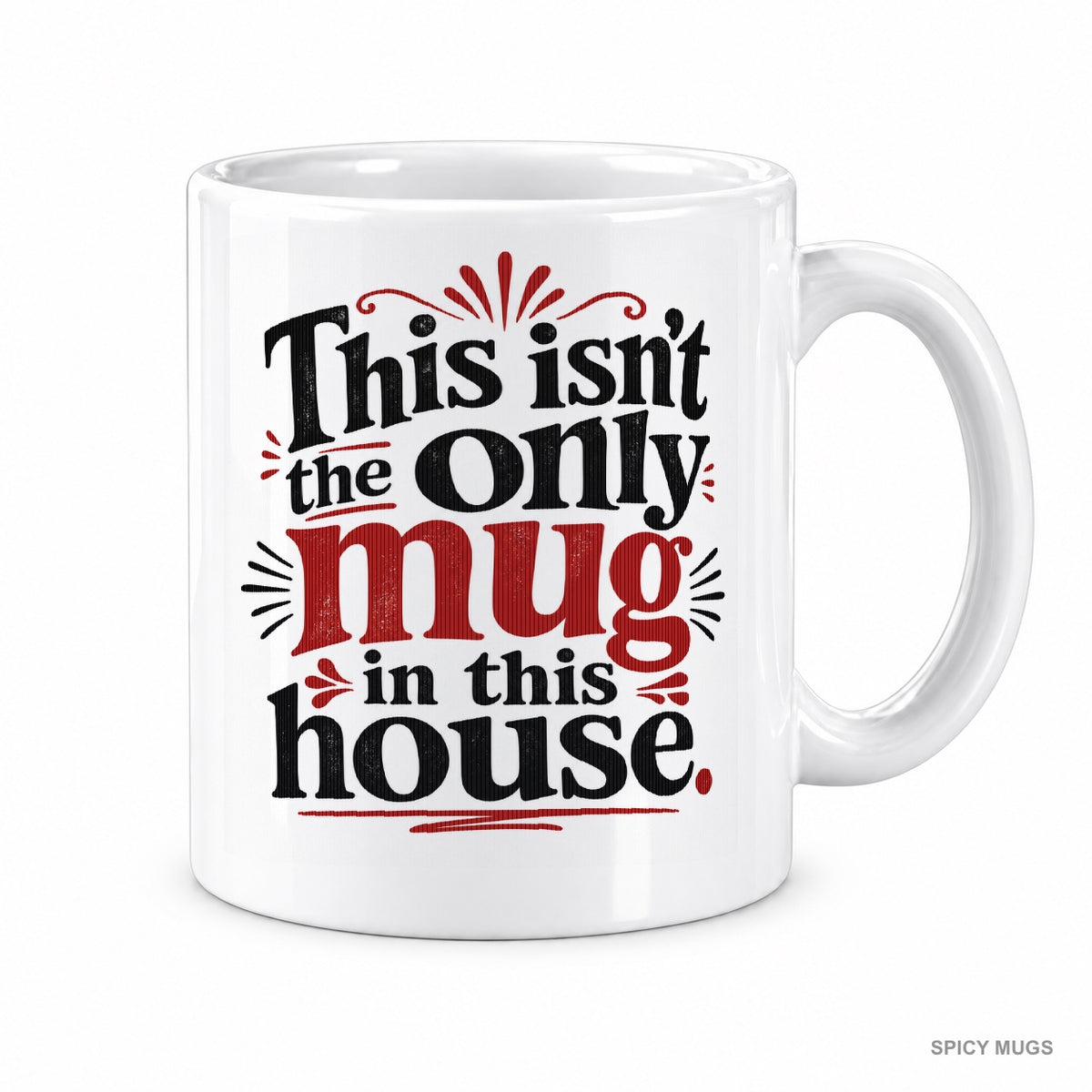This isn’t the only mug in this house. mug – image 1
