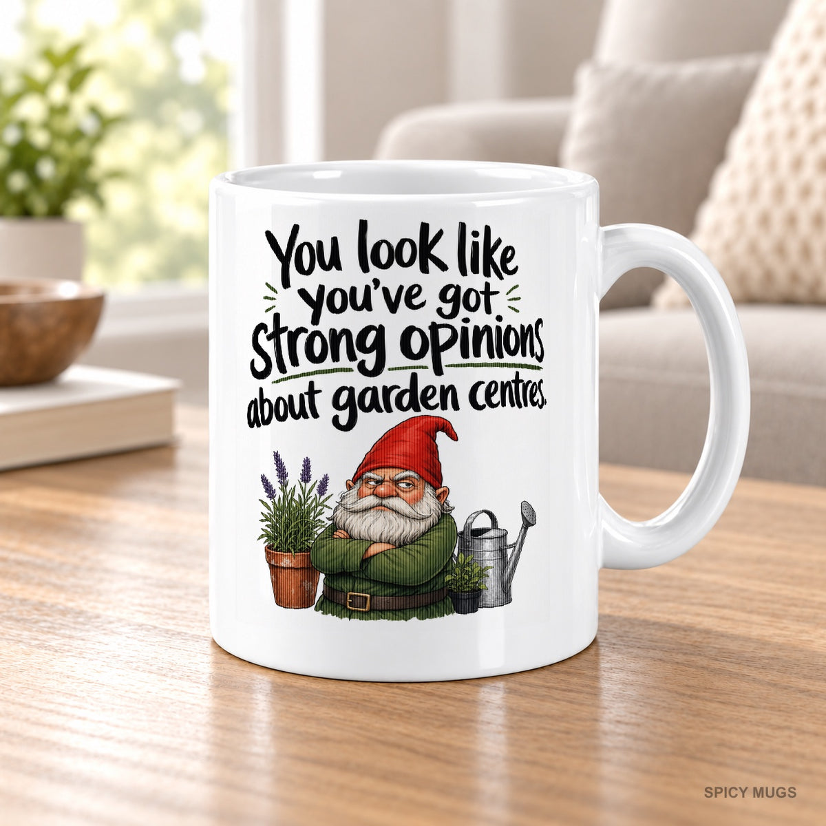 You look like you’ve got strong opinions about garden centres. mug – image 5