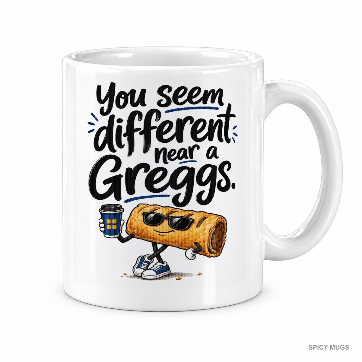 You seem different near a Greggs. mug – image 1