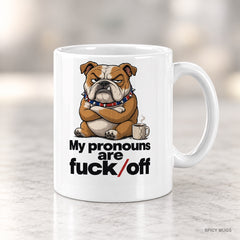 My pronouns are fuck/off mug – image 4